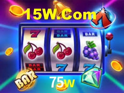 75w